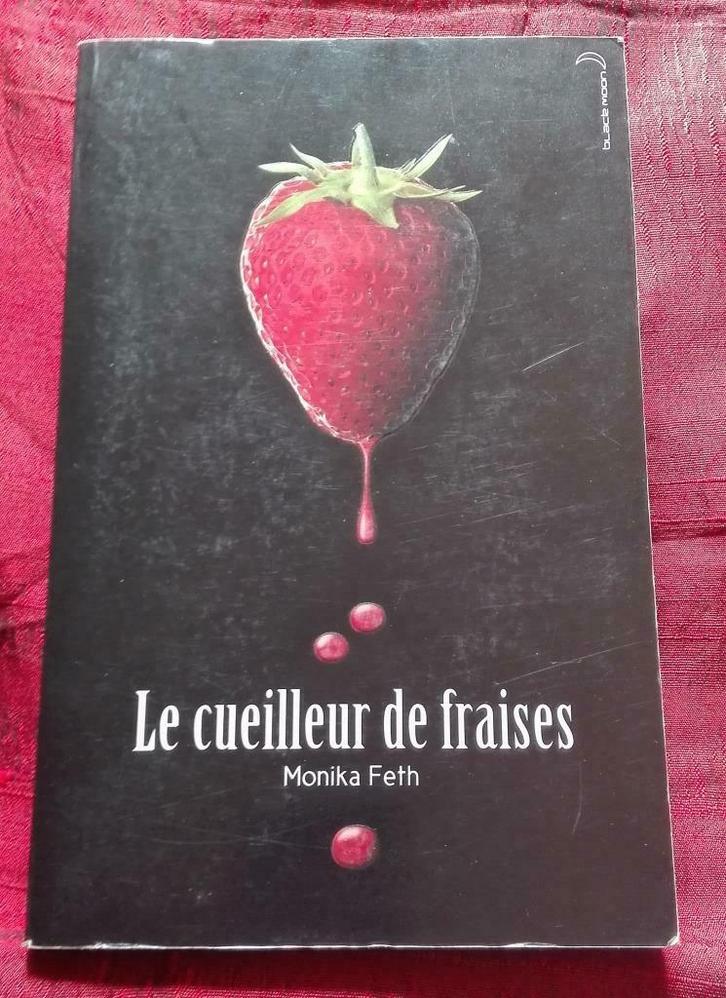 Monika FETH : Le Cueilleur de Fraises, Livres, Thrillers, Utilisé, Enlèvement