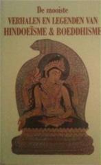De mooiste verhalen en legenden van Hindoeïsme, Boeken, Gelezen, Boeddhisme, Ophalen of Verzenden