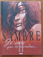 Sambre II je sais que tu viendras Yslaire TBE, Une BD, Enlèvement ou Envoi, Bernard Yslaire, Neuf