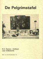 De Pelgrimstafel, Ophalen, Nieuw