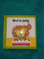 Boekje peuter kleuter : Brul is jarig, Ophalen of Verzenden, Gelezen, 2 tot 3 jaar