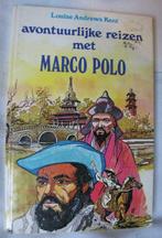 Avontuurlijke reizen met Marco Polo, Gelezen, Louise Andrews Kent, Ophalen