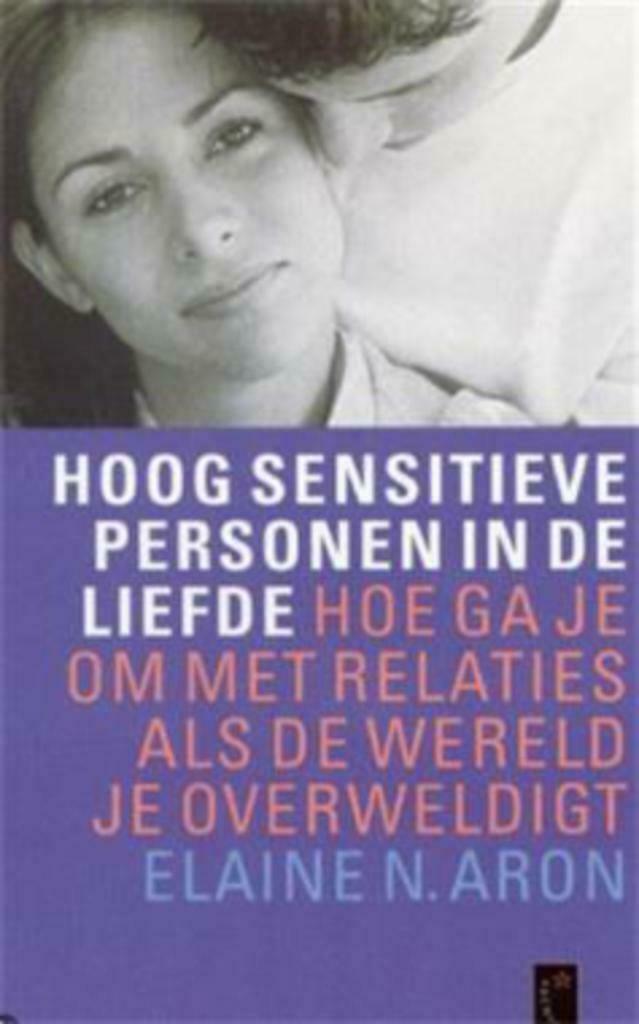 Hoog sensitieve personen in de liefde, Boeken, Psychologie, Gelezen, Ophalen of Verzenden