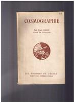 Cosmographie, par Paul Baize, classe de Philosophie - 1962, Livres, Livres d'étude & Cours, Utilisé, Enlèvement ou Envoi, Paul Baize