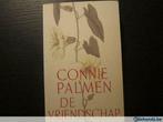 De vriendschap ( Connie Palmen ), Boeken, Taal | Engels, Gelezen, Ophalen of Verzenden