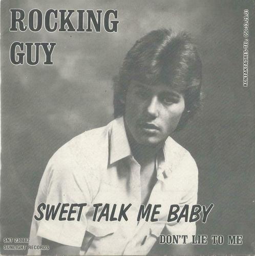 Rocking Guy – Sweet talk me baby / Don’t lie to me – Single, CD & DVD, Vinyles Singles, Single, En néerlandais, 7 pouces, Enlèvement ou Envoi