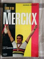 Le Livre d'or d'Eddy Merckx de Georges Pagnoud E.O. 1976, Livres, Enlèvement ou Envoi