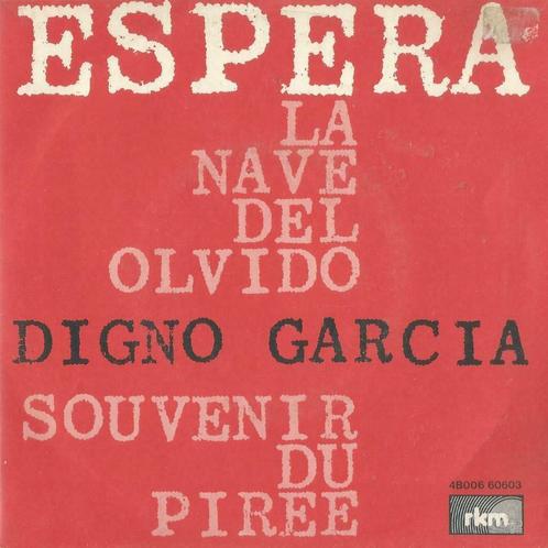 Digno Garcia – Espera / Souvenir du piree - Single, CD & DVD, Vinyles Singles, Single, Pop, 7 pouces, Enlèvement ou Envoi