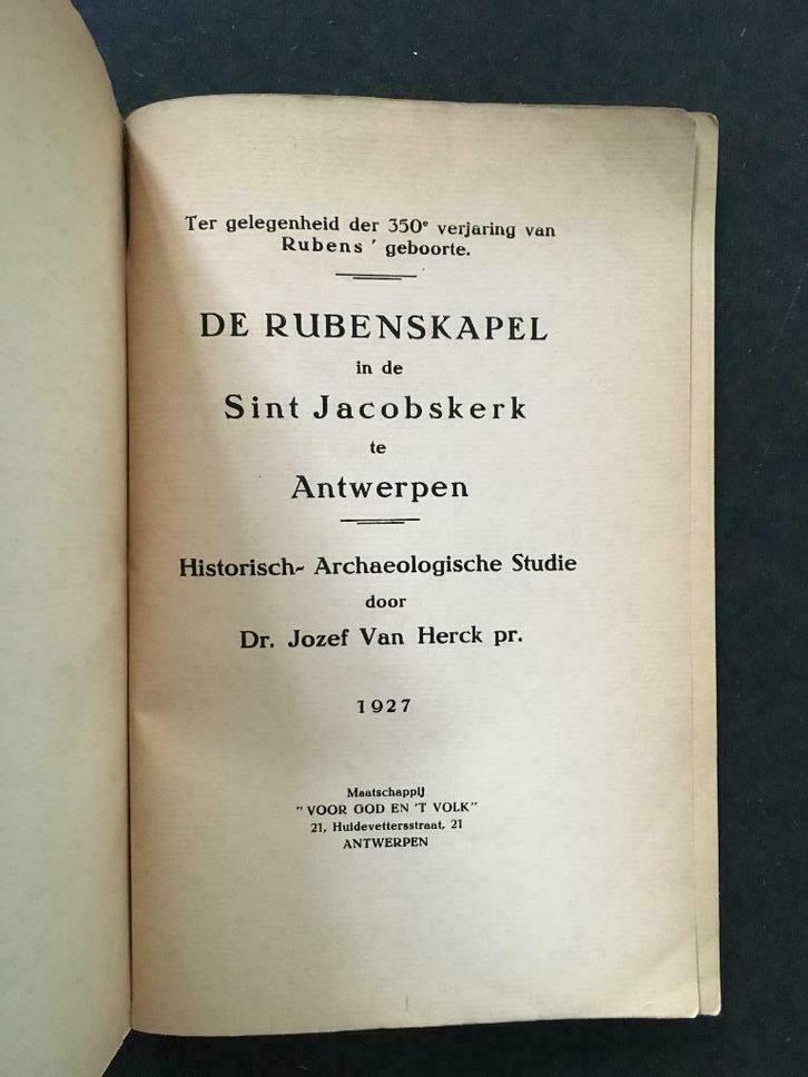 De Rubenskapel in de St-Jacobskerk  Antwerpen - J. Van Herck, Antiek en Kunst, Antiek | Boeken en Manuscripten, Ophalen of Verzenden