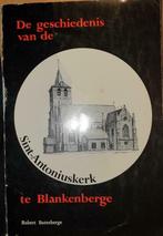 De geschiedenis van de Sint-Antoniuskerk te Blankenberge, Boeken, Gelezen, Robert Boterberge, Ophalen of Verzenden, Overige onderwerpen