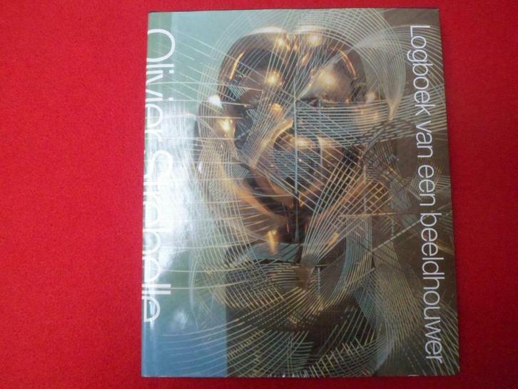 Olivier Strebelle: Journal de bord d'un sculpteur, Livres, Art & Culture | Arts plastiques, Neuf, Sculpture, Enlèvement ou Envoi