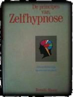 De principes van zelfhypnose, Ronald Shone, Boeken, Ophalen of Verzenden, Gelezen