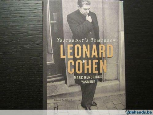 Yesterday's tomorrow  Leonard Cohen (Marc Hendrickx/Yasmine), Boeken, Muziek, Gelezen, Ophalen of Verzenden