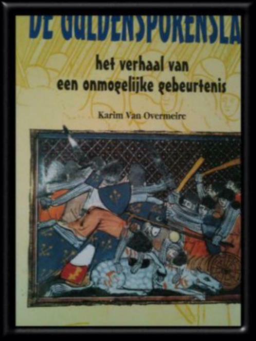 De Guldensporenslag, Karim Van Overmeire, Livres, Histoire mondiale, Enlèvement ou Envoi