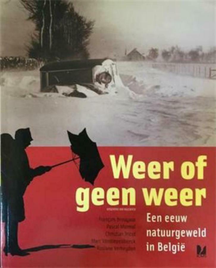 Weer of geen weer, Boeken, Geschiedenis | Nationaal, Gelezen, Ophalen of Verzenden