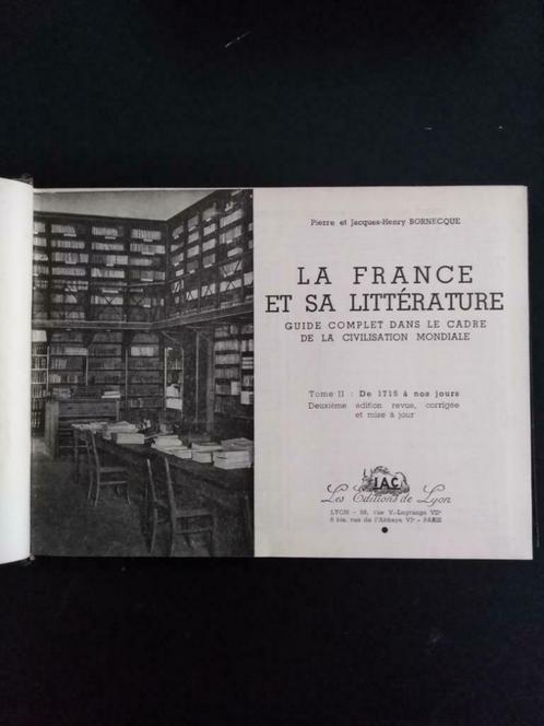 La France et sa littérature, Bornecque, Livres, Histoire mondiale, Utilisé, Enlèvement ou Envoi