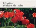 Planten maken de tuin - Ivo Pauwels, Nieuw, Ophalen of Verzenden