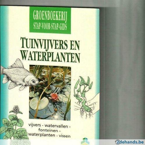 Tuinvijvers en waterplanten stap voor stap gids  Philip SWIN, Livres, Maison & Jardinage, Neuf