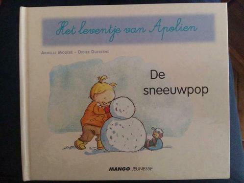 Het leventje van Apolien - De sneeuwpop, Livres, Livres pour enfants | 4 ans et plus, Utilisé, Enlèvement ou Envoi