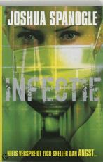 Boek "Infectie" J. Spanogle. In goede staat. Thriller., Utilisé, Enlèvement ou Envoi