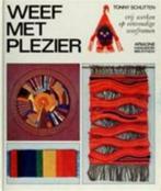 Weef met plezier / Ariadne bibliotheek, Boeken, Ophalen of Verzenden, Gelezen