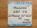 single tina rosita, Ophalen of Verzenden, 7 inch, Nederlandstalig, Single
