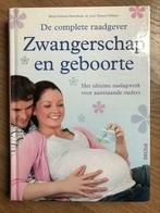 Zwangerschap en geboorte - de complete raadgever boek Nieuw, Enlèvement ou Envoi, Neuf