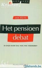 Jan Huys, Het pensioendebat, Verzenden, Nieuw