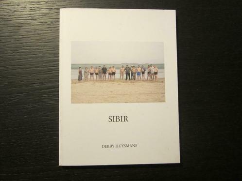Sibir  -Debby Huysmans-, Boeken, Kunst en Cultuur | Fotografie en Design, Ophalen of Verzenden