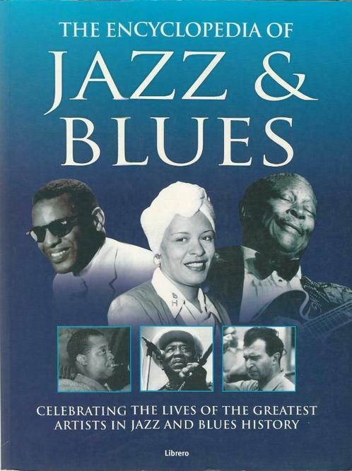 The Encyclopedia of Jazz & Blues - Keith Shadwick, Livres, Musique, Utilisé, Genre ou Style, Enlèvement ou Envoi