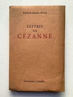 Lettres sur Cézanne - Rainer-Maria Rilke (Editions Corrêa), Boeken, Ophalen of Verzenden