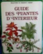 Guide des Plantes d'Intérieur, Plantes d'intérieur, Utilisé, Enlèvement ou Envoi