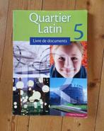 Quartier Latin 5, Boeken, ASO, Gelezen, Frans, Ophalen of Verzenden