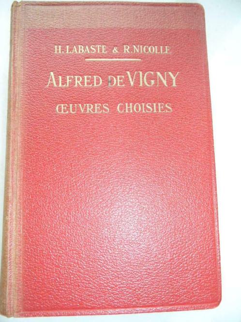 Alfred de Vigny, oeuvres choisies (1930), Livres, Romans, Utilisé, Europe autre, Enlèvement ou Envoi