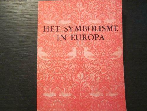 Het symbolisme in Europa (Hofstätter/Russoli/Lacambre), Livres, Art & Culture | Arts plastiques, Utilisé, Enlèvement ou Envoi