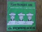 single jean-francois ara, Cd's en Dvd's, Nederlandstalig, Ophalen of Verzenden, 7 inch, Single
