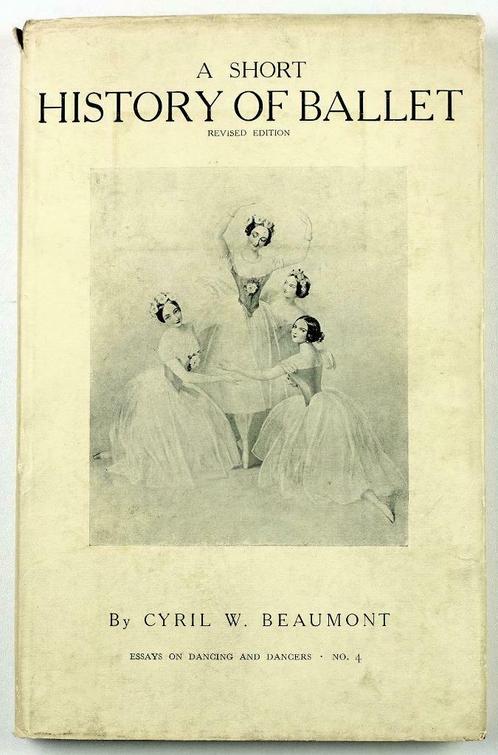 [Ballet] A short history of ballet 1936 Beaumont Gesigneerd, Antiquités & Art, Antiquités | Livres & Manuscrits, Enlèvement ou Envoi