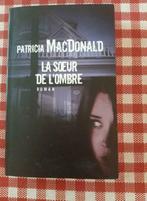 Patricia MacDonald - La soeur de l'ombre, Enlèvement, Utilisé