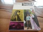 Raymond Chevrier - Le secret de Mayerling, Boeken, Ophalen of Verzenden, Zo goed als nieuw