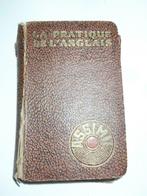 La pratiqe de l'Anglais Assimil 1947 + L'Anglais sans peine, Boeken, Studieboeken en Cursussen, Gelezen, Niet van toepassing, Verzenden