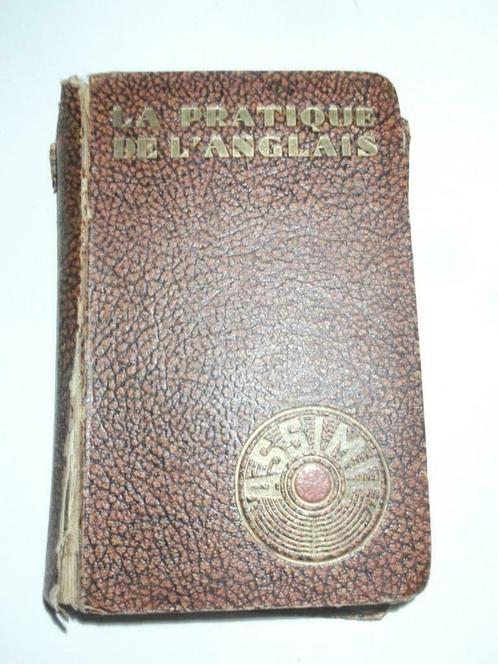 La pratiqe de l'Anglais Assimil 1947 + L'Anglais sans peine, Livres, Livres d'étude & Cours, Utilisé, Ne s'applique pas, Envoi