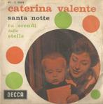 Caterina Valente – Santa notte / Tu scendi dalle stelle – Si, 7 pouces, Pop, Utilisé, Enlèvement ou Envoi