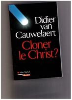 Clooner le Christ? - Didier van Cauwelaert - Albin Michel, Boeken, Didier van Cauwelaert, Christendom | Katholiek, Ophalen of Verzenden