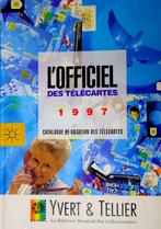 Catalogue 1997 Yvert & Tellier l'Officiel des télécartes, Enlèvement ou Envoi