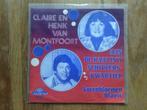 single claire en henk van montfoort, Ophalen of Verzenden, 7 inch, Nederlandstalig, Single