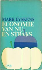 ECONOMIE VAN NU EN STRAKS - Mark EYSKENS, Gelezen, Ophalen of Verzenden, Economie en Marketing