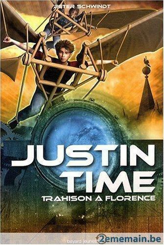 Justin Time, Tome 4 : Trahison à Florence par Peter Schwindt, Livres, Livres pour enfants | Jeunesse | 13 ans et plus, Utilisé