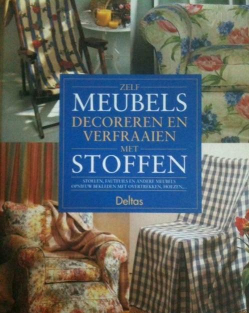 Zelf meubels decoreren en verfraaien met stoffen, Dorothea H, Boeken, Hobby en Vrije tijd, Ophalen