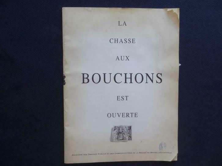 LA CHASSE AUX BOUCHONS EST OUVERTE  – 1990, Boeken, Geschiedenis | Stad en Regio, Gelezen, 20e eeuw of later, Ophalen of Verzenden