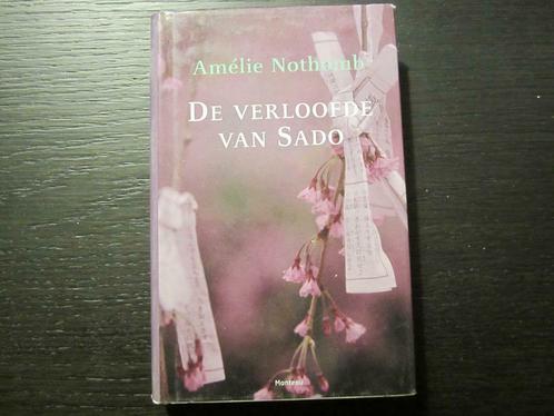 De verloofde van Sado   -Amélie Nothomb-, Boeken, Literatuur, Ophalen of Verzenden